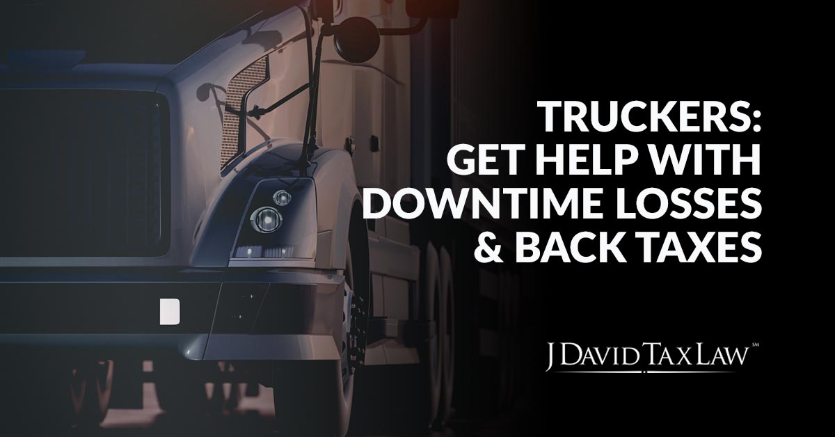 Orlando Truckers: Get Help with Downtime Losses & Back Taxes