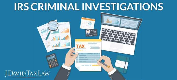 j david tax law can help with irs criminal investigations