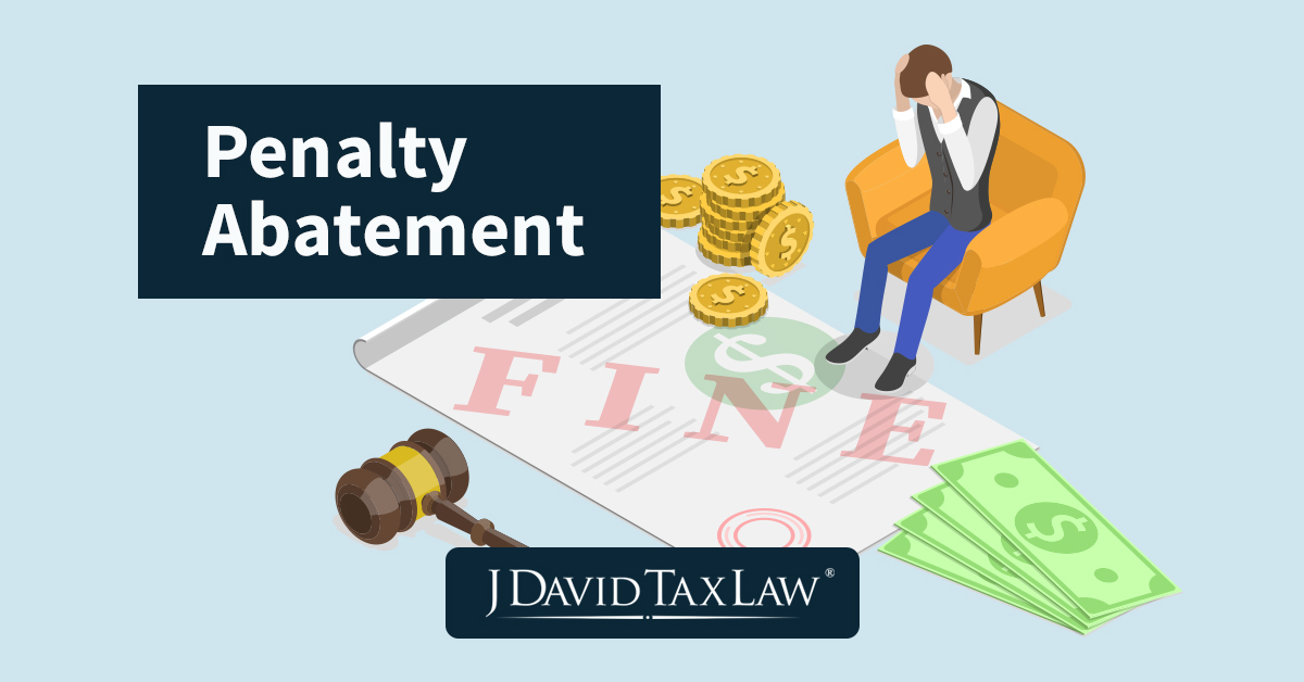 tax relief penalty abatement tax lawyers j david tax law