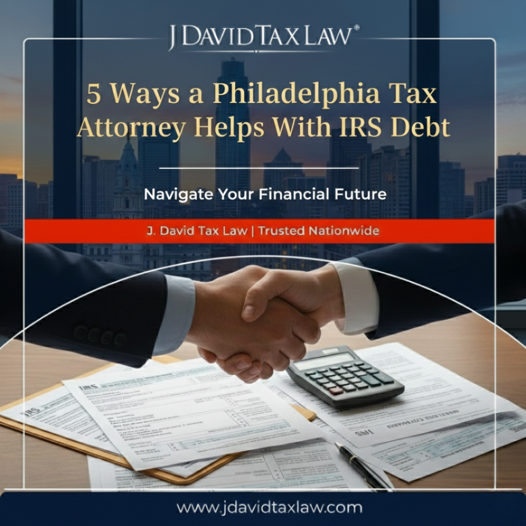 Philadelphia tax attorney solving IRS issues